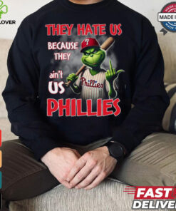 THEY HATE US BECAUSE THEY ain_t USA Phillies Shirt