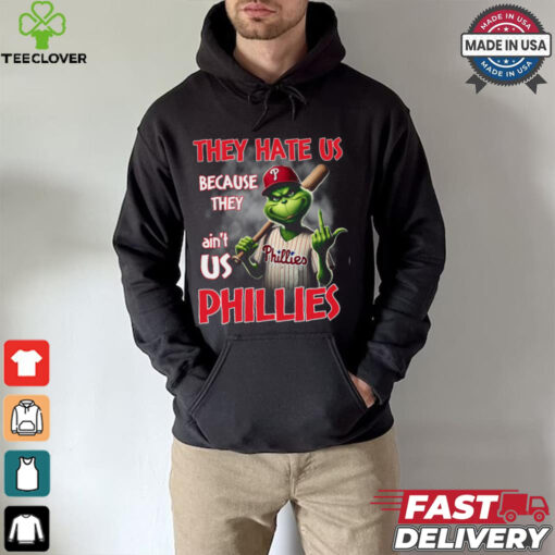 THEY HATE US BECAUSE THEY ain_t USA Phillies Shirt