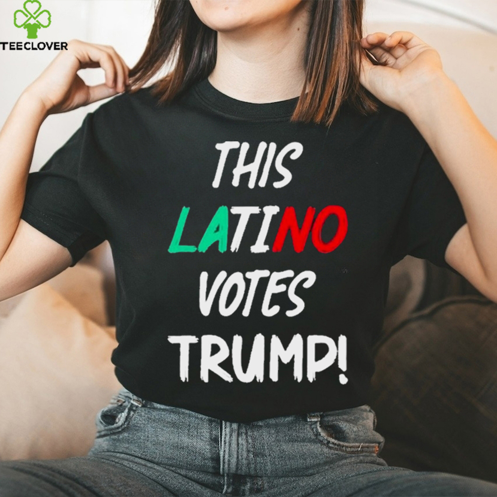 THIS LATINO VOTES TRUMP T SHIRT THIS LATINO VOTES TRUMP T SHIRT