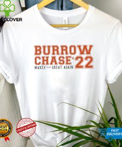 Super Bowl LVI 2022 Cincinnati Bengals Burrow Chase 2022 make Chnci great again shirt