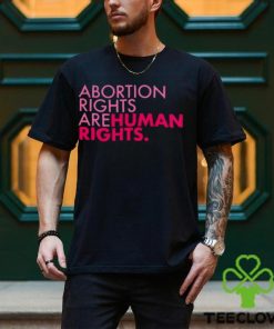 TRUMP ABORTION RIGHTS ARE HUMAN RIGHTS SHIRT