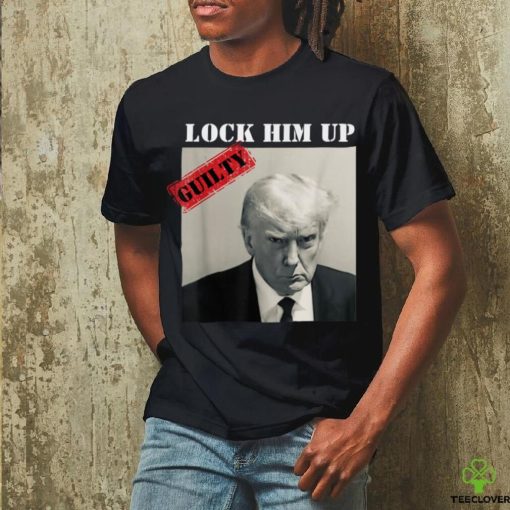 TRUMP MUGSHOT LOCK HIM UP GUILTY JAIL PRISON ANTI TRUMP T Shirt