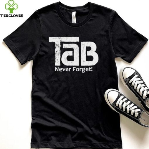 TaB Soda never forget logo hoodie, sweater, longsleeve, shirt v-neck, t-shirt