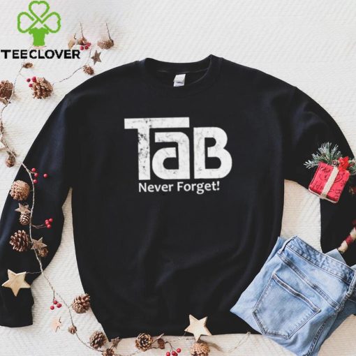 TaB Soda never forget logo hoodie, sweater, longsleeve, shirt v-neck, t-shirt