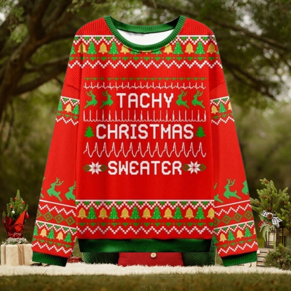 Tachy Christmas Sweater Nurse Ugly Christmas Sweater Tachy Christmas Sweater Nurse Ugly Christmas Sweater