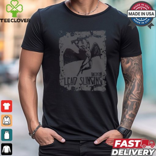 Tacticon Lead Slingings Tee Shirt