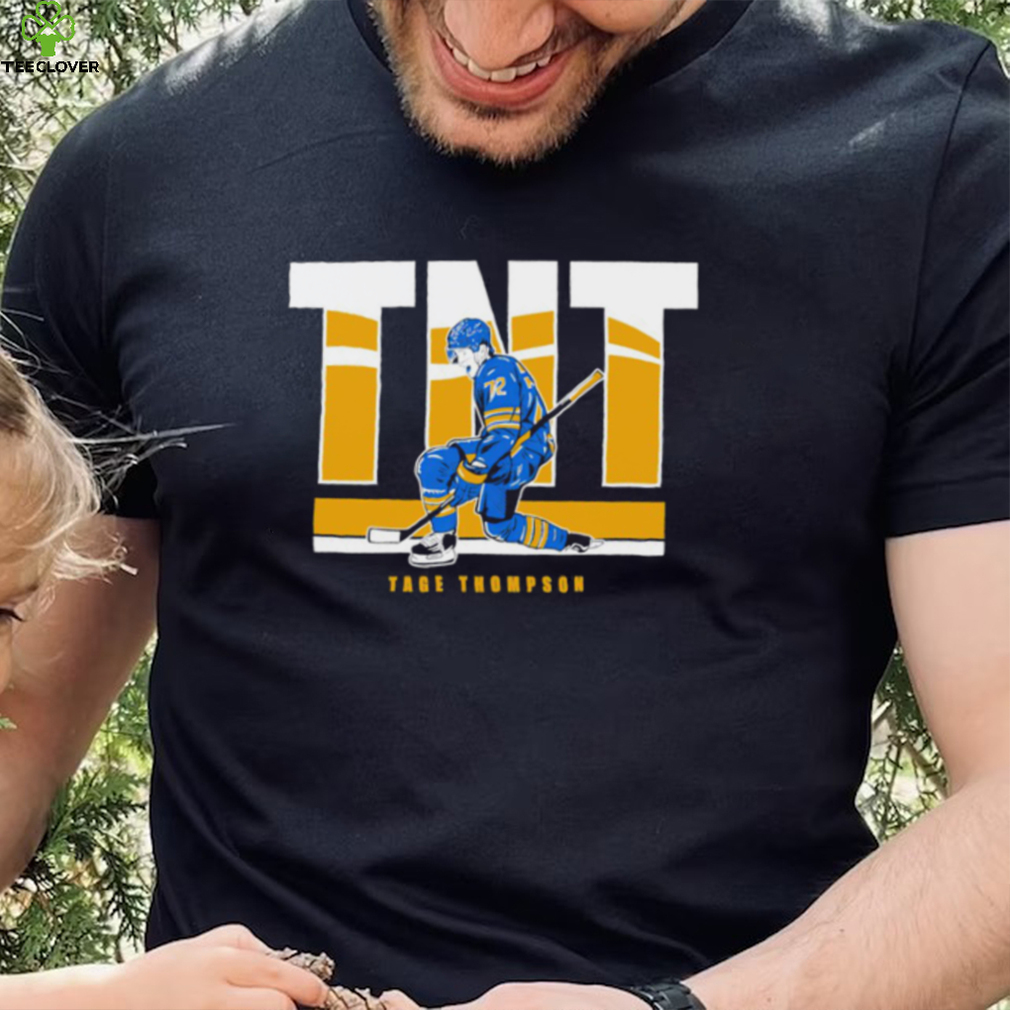 Tage Thompson Buffalo Sabers TNT shirt Tage Thompson Buffalo Sabers TNT shirt
