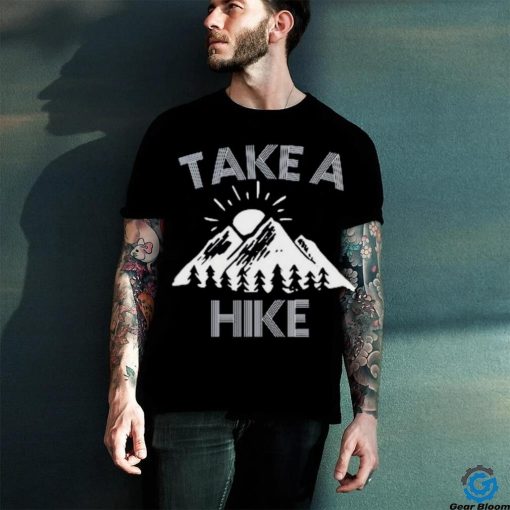 Take A Hike shirt