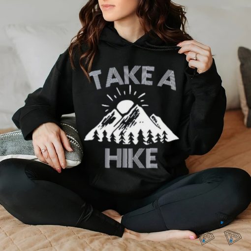 Take A Hike shirt