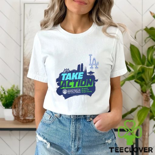 Take Action La County Dept Of Mental Health Shirt