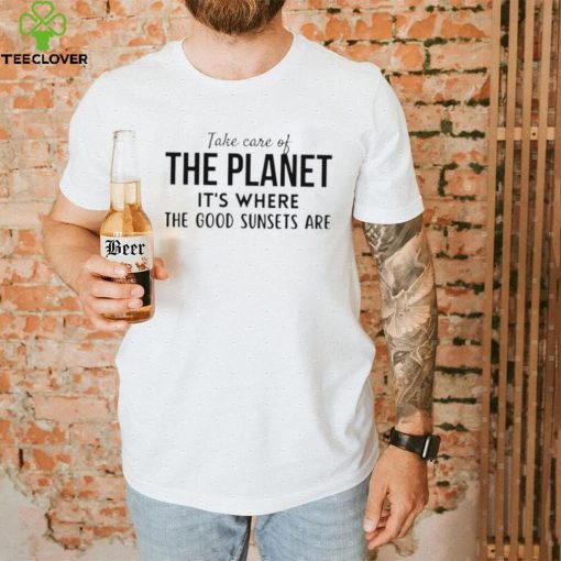Take Care Of The Planet Defenders Of The Earth Shirt