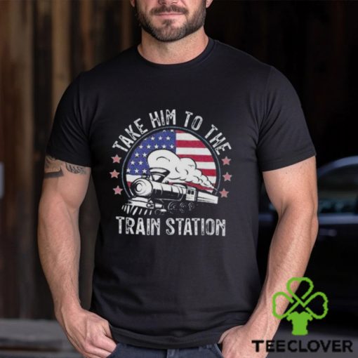 Take Him To The Train Station Vintage Shirt