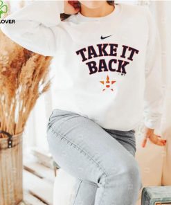 Take It Back Houston Astros T Shirt 1 Take It Back Houston Astros T Shirt