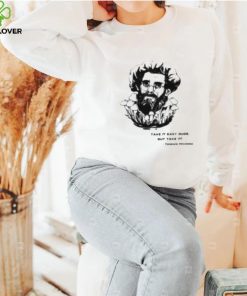 Take It Easy Dude But Take It Terence Mckenna Shirt