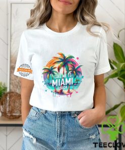 Take Me To Miami Florida Colorful Design T shirt 3 Take Me To Miami Florida Colorful Design T shirt
