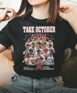 Take October 2023 Postseason Arizona Diamondbacks Shirt