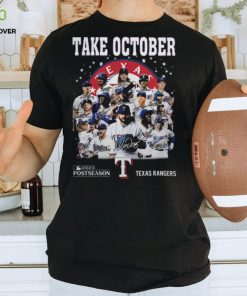 Take October Postseason Texas Rangers shirt