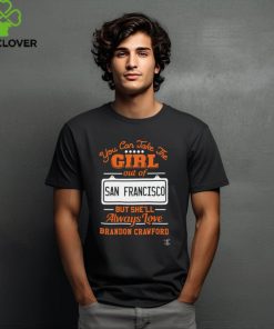 Take The Girl Out of San Francisco Brandon Crawford Shirt