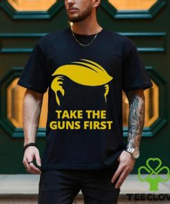 Take The Guns First Shirt 3 Take The Guns First Shirt
