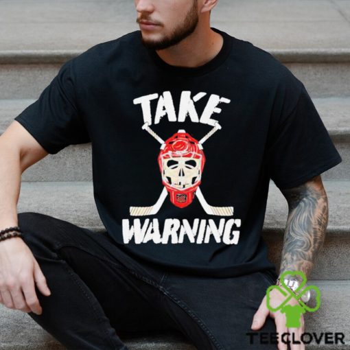 Take Warning Hockey Shirt