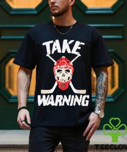 Take Warning Hockey Shirt
