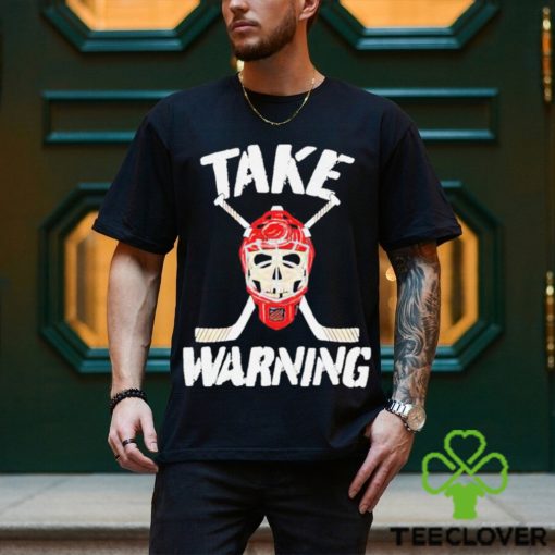 Take Warning Hockey Shirt
