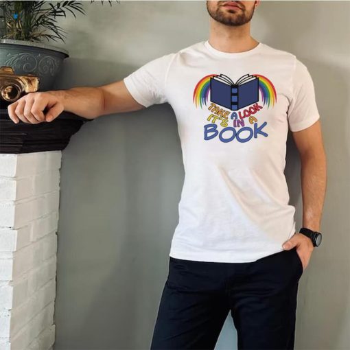 Take a look it’s in a book Rainbow colorful shirt
