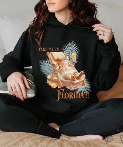 Take me to Florida cat vintage hoodie, sweater, longsleeve, shirt v-neck, t-shirt