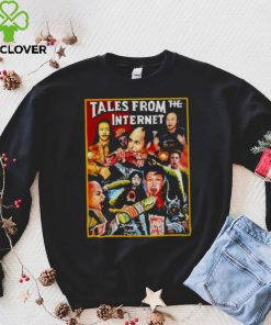 Tales from the internet T shirt