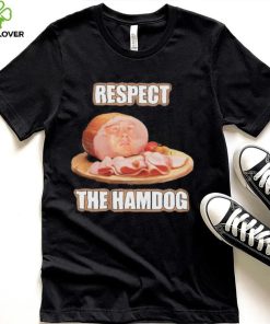 Talkin’ Yanks Respect The Hamdog Shirt