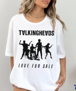 Talkingheads Love For Sale Shirt