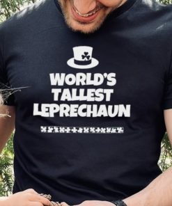 Tallest leprechaun shamrock St. Patrick’s Day shirt