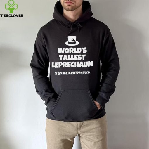 Tallest leprechaun shamrock St. Patrick’s Day hoodie, sweater, longsleeve, shirt v-neck, t-shirt