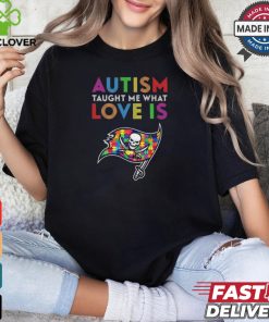 Tampa Bay Buccaneers NFL 2024 Autism Taught Me What Love Is t shirt