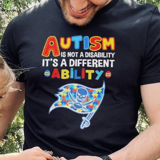 Tampa Bay Buccaneers NFL Autism Is Not A Disability 2024 Shirt