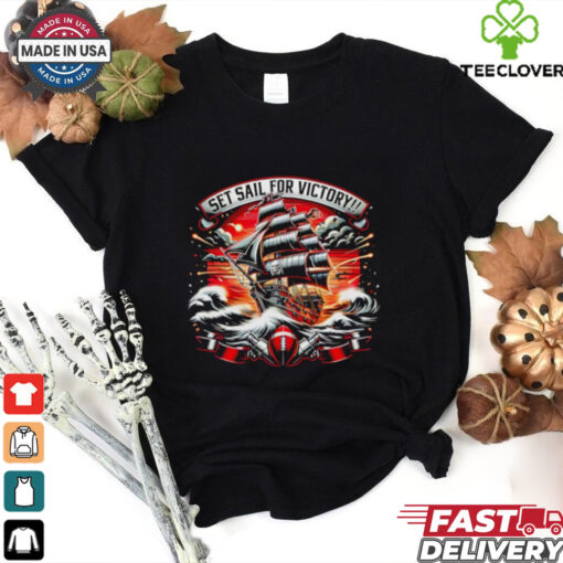 Tampa Bay Buccaneers set sail for victory shirt