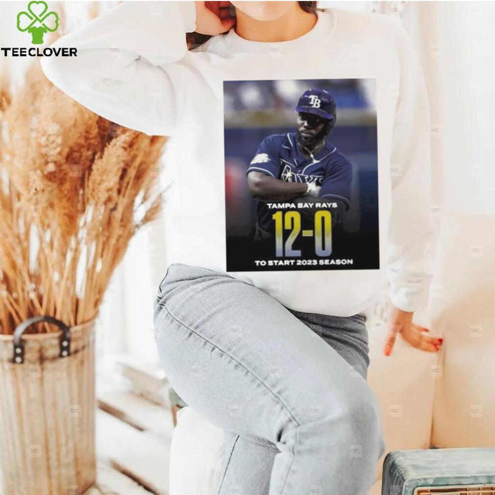 Tampa Bay Rays 12 0 To Start 2023 Season Shirt Tampa Bay Rays 12 0 To Start 2023 Season Shirt