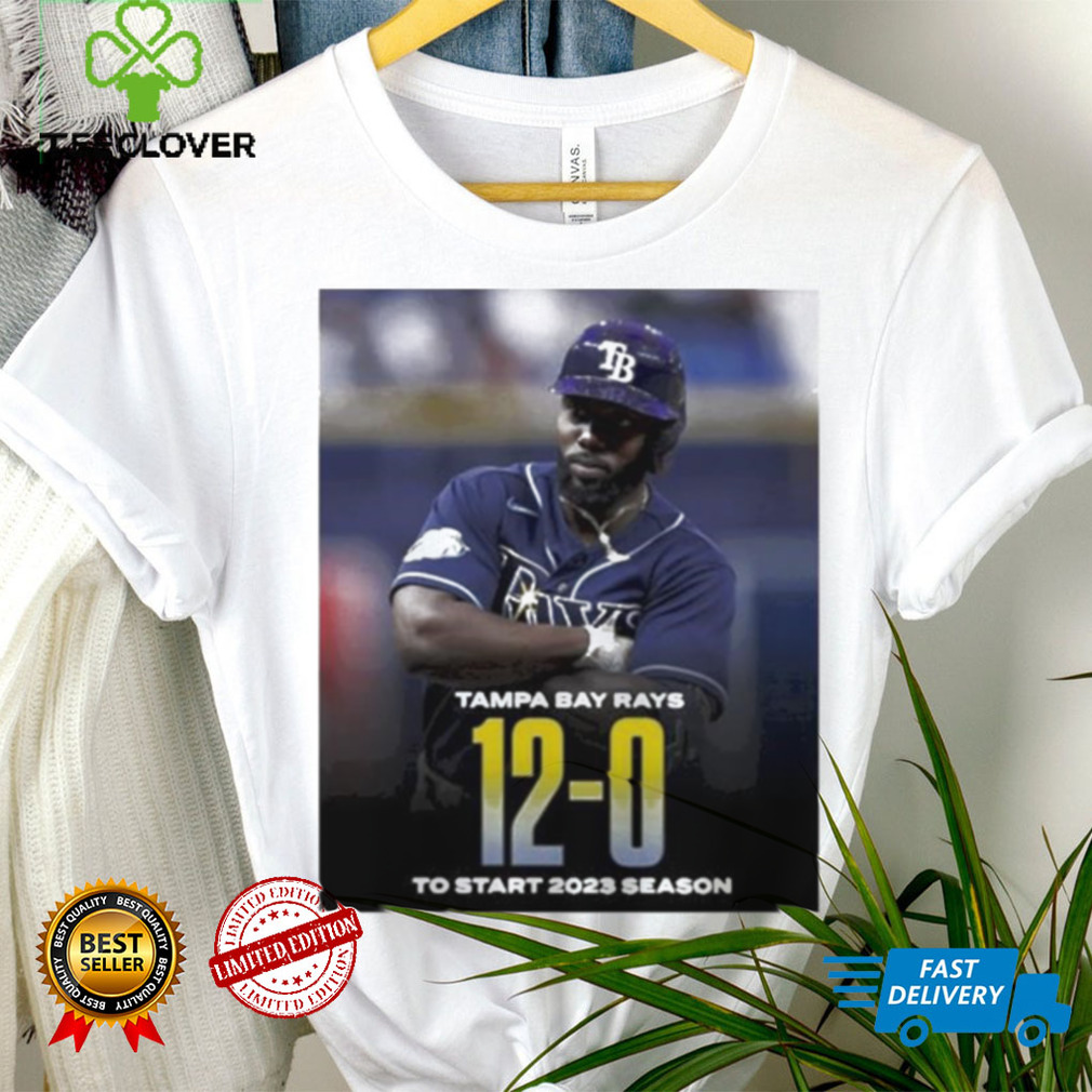 Tampa Bay Rays 12 0 To Start 2023 Season Shirt Tampa Bay Rays 12 0 To Start 2023 Season Shirt