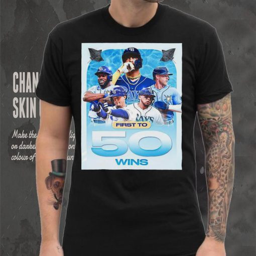 Tampa Bay Rays First To 50 Wins Shirt