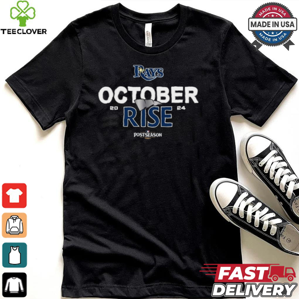 Tampa Bay Rays October rise 2024 Postseason shirt Tampa Bay Rays October rise 2024 Postseason shirt