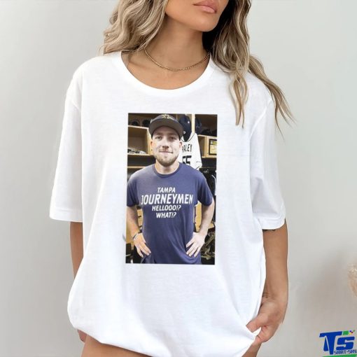 Tampa Journeymen Hellooo What T Shirt