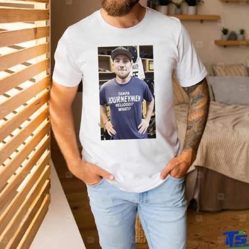 Tampa Journeymen Hellooo What T Shirt