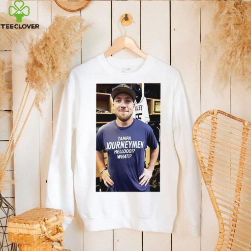 Tampa Journeymen hello what photo shirt