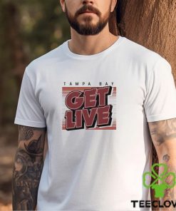 Tampa bay get live football 2024 hoodie, sweater, longsleeve, shirt v-neck, t-shirt