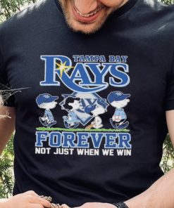 Tampa bay rays and Peanuts forever not just when we win hoodie, sweater, longsleeve, shirt v-neck, t-shirt