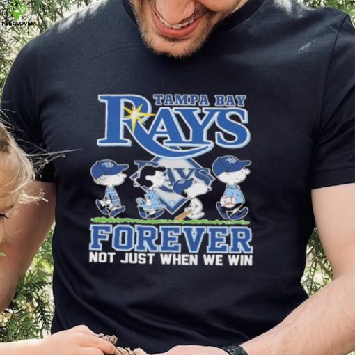 Tampa bay rays and Peanuts forever not just when we win hoodie, sweater, longsleeve, shirt v-neck, t-shirt