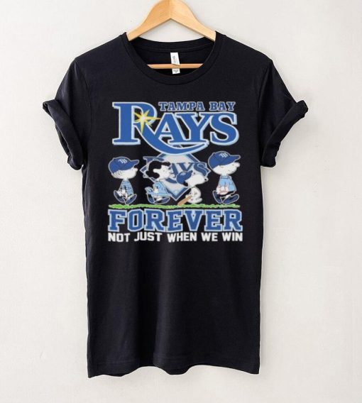 Tampa bay rays and Peanuts forever not just when we win hoodie, sweater, longsleeve, shirt v-neck, t-shirt