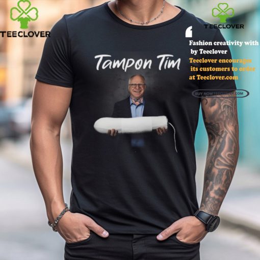Tampon Tim Shirt
