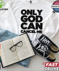 Tana Mongeau Wearing Only God Can Cancel Me shirt