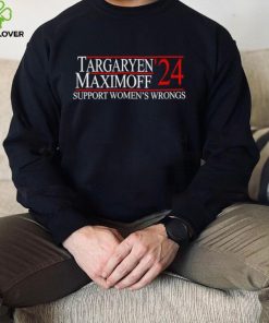 Targaryen’24 Maximoff Support Women’s Wrongs Shirt